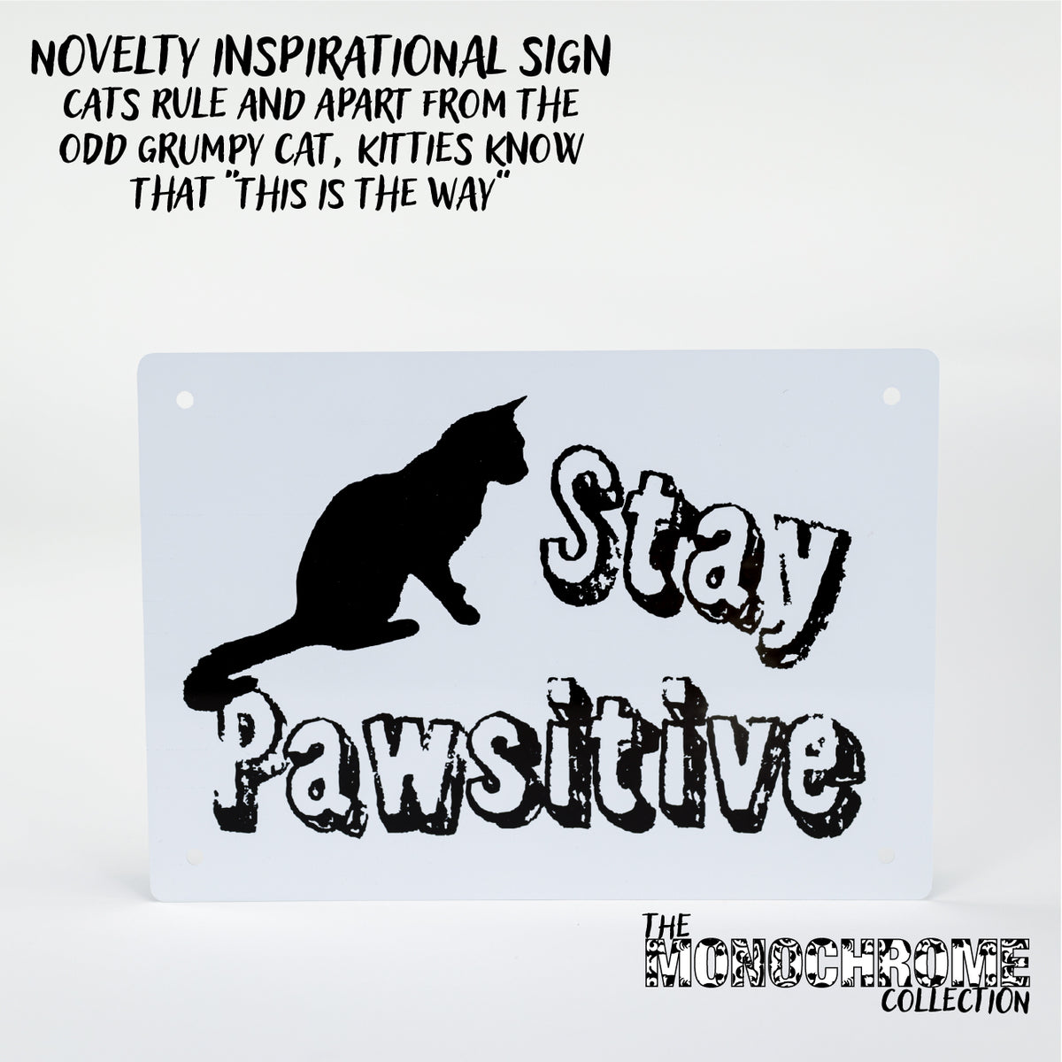 Hiss-terical Kitty-Themed Signs